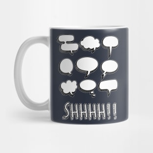 Shhhh Mug